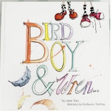 Birdboy & Wren - by Lynda Joyce & Katherine Rattray